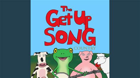 the get up song|get up country song.